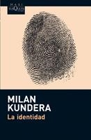 IDENTIDAD, LA | 9788483836002 | KUNDERA, MILAN | Llibreria L'Altell - Llibreria Online de Banyoles | Comprar llibres en català i castellà online - Llibreria de Girona