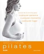 SENCILLO Y NATURAL. PILATES (2012) | 9788480769815 | SMITH, KAREN | Llibreria L'Altell - Llibreria Online de Banyoles | Comprar llibres en català i castellà online - Llibreria de Girona