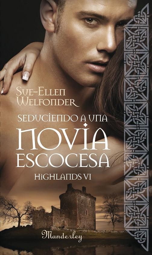 SEDUCIENDO A UNA NOVIA ESCOCESA | 9788483653104 | WELFONDER, SUE-ELLEN | Llibreria L'Altell - Llibreria Online de Banyoles | Comprar llibres en català i castellà online - Llibreria de Girona