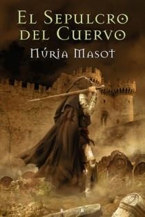 SEPULCRO DEL CUERVO, EL | 9788466649995 | MASOT NÚRIA | Llibreria L'Altell - Llibreria Online de Banyoles | Comprar llibres en català i castellà online - Llibreria de Girona