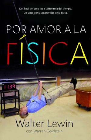 POR AMOR A LA FÍSICA | 9788499920610 | LEWIN, WALTER/ GOLDSTEIN, WARREN | Llibreria Online de Banyoles | Comprar llibres en català i castellà online