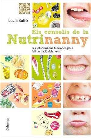 CONSELLS DE LA NUTRINANNY, ELS | 9788466414661 | BULTÓ, LUCÍA | Llibreria L'Altell - Llibreria Online de Banyoles | Comprar llibres en català i castellà online - Llibreria de Girona