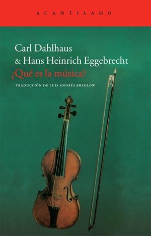 QUE ES LA MÚSICA? | 9788415277576 | DALHAUS, CARL/EGGEBRECHT, HANS HEINRICH | Llibreria Online de Banyoles | Comprar llibres en català i castellà online