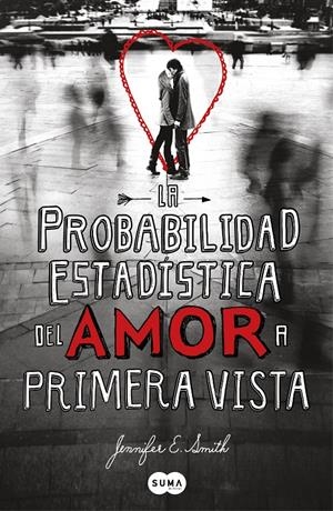 PROBABILIDAD ESTADÍSTICA DEL AMOR, LA | 9788483653159 | SMITH, JENNIFER | Llibreria Online de Banyoles | Comprar llibres en català i castellà online