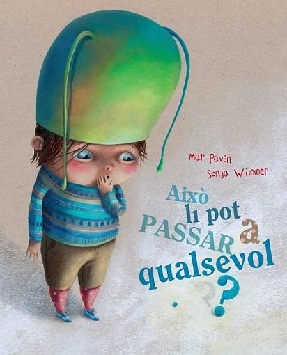 AIXÒ LI POT PASSAR A QUALSEVOL? | 9788415241188 | PAVÓN, MAR | Llibreria L'Altell - Llibreria Online de Banyoles | Comprar llibres en català i castellà online - Llibreria de Girona
