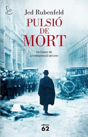 PULSIÓ DE MORT | 9788429769159 | RUBENFELD, JED | Llibreria Online de Banyoles | Comprar llibres en català i castellà online