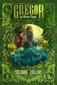 GREGOR 3. LA GRAN PLAGA | 9788427201859 | COLLINS, SUZANNE | Llibreria Online de Banyoles | Comprar llibres en català i castellà online