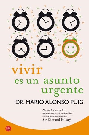VIVIR ES UN ASUNTO URGENTE | 9788466325783 | ALONSO PUIG MARIO DR. | Llibreria L'Altell - Llibreria Online de Banyoles | Comprar llibres en català i castellà online - Llibreria de Girona