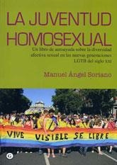JUVENTUD HOMOSEXUAL, LA | 9788492813544 | ANGEL SORIANO, MANUEL | Llibreria L'Altell - Llibreria Online de Banyoles | Comprar llibres en català i castellà online - Llibreria de Girona