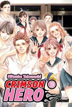CRIMSON HERO 19 | 9788499473017 | TAKANASHI, MITSUBA | Llibreria L'Altell - Llibreria Online de Banyoles | Comprar llibres en català i castellà online - Llibreria de Girona