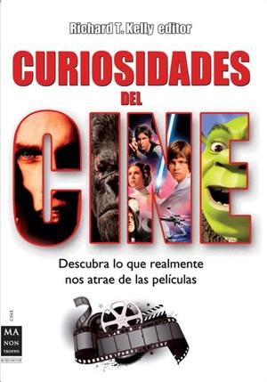 CURIOSIDADES DEL CINE | 9788415256298 | KELLY, RICHARD T. (EDITOR) | Llibreria L'Altell - Llibreria Online de Banyoles | Comprar llibres en català i castellà online - Llibreria de Girona