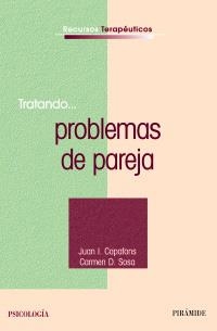 TRATANDO PROBLEMAS DE PAREJA | 9788436822915 | SOSA CASTILLA, CARMEN | Llibreria L'Altell - Llibreria Online de Banyoles | Comprar llibres en català i castellà online - Llibreria de Girona