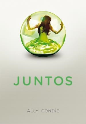 JUNTOS: NUNCA DESAFIES EL JUEGO DEL AMOR | 9788484416937 | CONDIE, ALLY | Llibreria L'Altell - Llibreria Online de Banyoles | Comprar llibres en català i castellà online - Llibreria de Girona