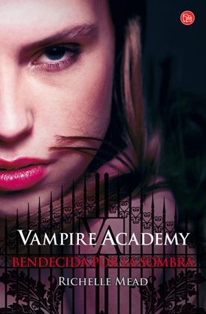 VAMPIRE ACADEMY. BENDECIDA POR LA SOMBRA | 9788466325837 | MEAD, RICHELLE | Llibreria L'Altell - Llibreria Online de Banyoles | Comprar llibres en català i castellà online - Llibreria de Girona