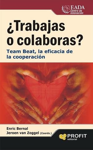 ¿TRABAJAS O COLABORAS? | 9788415505174 | BERNAL, ENRIC | Llibreria L'Altell - Llibreria Online de Banyoles | Comprar llibres en català i castellà online - Llibreria de Girona