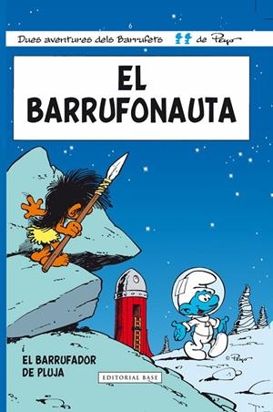BARRUFONAUTA | 9788415267706 | PEYO | Llibreria L'Altell - Llibreria Online de Banyoles | Comprar llibres en català i castellà online - Llibreria de Girona