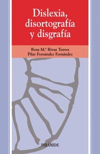 DISLEXIA, DISORTOGRAFIA Y DISGRAFIA | 9788436808131 | RIVAS TORRES, ROSA MARIA;FERNANDEZ, FERNANDEZ, PILAR | Llibreria Online de Banyoles | Comprar llibres en català i castellà online