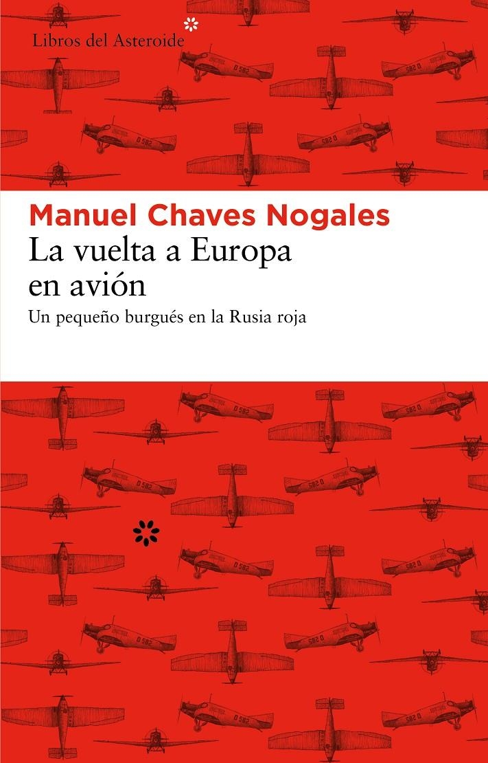 VUELTA A EUROPA EN AVIÓN, LA | 9788492663613 | CHAVES NOGALES, MANUEL | Llibreria L'Altell - Llibreria Online de Banyoles | Comprar llibres en català i castellà online - Llibreria de Girona