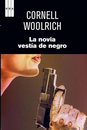 NOVIA QUE VESTIA DE NEGRO LA | 9788490063057 | WOOLRICH CORNELL | Llibreria L'Altell - Llibreria Online de Banyoles | Comprar llibres en català i castellà online - Llibreria de Girona