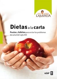 DIETAS A LA CARTA | 9788441431591 | LAJUSTICIA, ANA | Llibreria L'Altell - Llibreria Online de Banyoles | Comprar llibres en català i castellà online - Llibreria de Girona