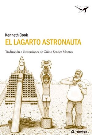 LAGARTO ASTRONAUTA, EL | 9788493907686 | COOK, KENNETH | Llibreria L'Altell - Llibreria Online de Banyoles | Comprar llibres en català i castellà online - Llibreria de Girona
