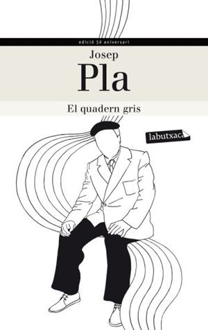 QUADERN GRIS, EL | 9788499305240 | PLA, JOSEP | Llibreria Online de Banyoles | Comprar llibres en català i castellà online