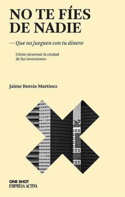 NO TE FIES DE NADIE | 9788496627468 | BORRAS MARTINEZ, JAIME | Llibreria L'Altell - Llibreria Online de Banyoles | Comprar llibres en català i castellà online - Llibreria de Girona