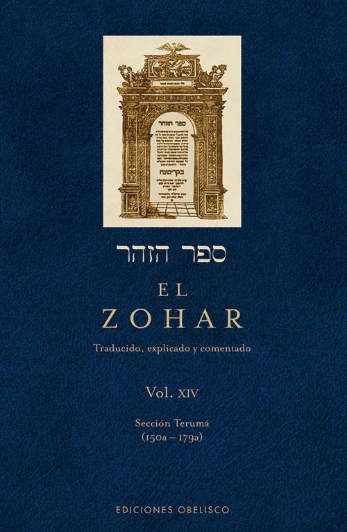 ZOHAR, EL (VOL. XIV) | 9788497778541 | BAR IOJAI, RABÍ SHIMÓN | Llibreria L'Altell - Llibreria Online de Banyoles | Comprar llibres en català i castellà online - Llibreria de Girona