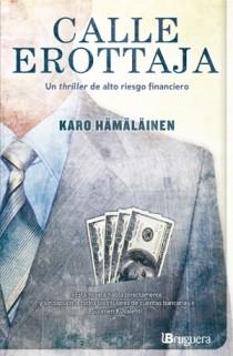 CALLE EROTTAJA | 9788402421210 | HÄMÄLÄINEN, KARO | Llibreria L'Altell - Llibreria Online de Banyoles | Comprar llibres en català i castellà online - Llibreria de Girona