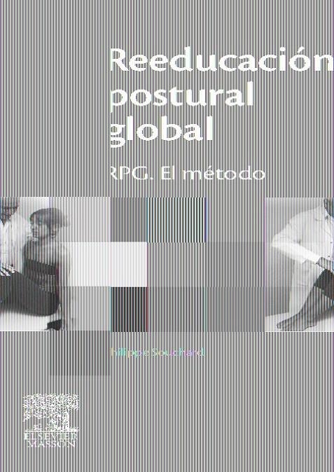 REEDUCACIÓN POSTURAL GLOBAL. EL MÉTODO DE LA RPG | 9788445821404 | SOUCHARD, PHILIPPE | Llibreria L'Altell - Llibreria Online de Banyoles | Comprar llibres en català i castellà online - Llibreria de Girona