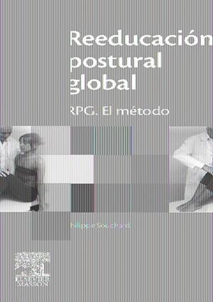 REEDUCACIÓN POSTURAL GLOBAL. EL MÉTODO DE LA RPG | 9788445821404 | SOUCHARD, PHILIPPE | Llibreria Online de Banyoles | Comprar llibres en català i castellà online