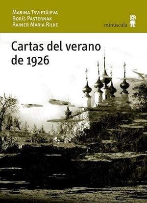CARTAS DEL VERANO DE 1926 | 9788495587886 | PASTERNAK, BORÍS/TSVIETÁIEVA, MARINA/RILKE, RAINER MARIA | Llibreria Online de Banyoles | Comprar llibres en català i castellà online