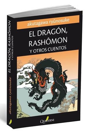 DRAGÓN, RASHÔMON Y OTROS CUENTOS, EL | 9788494030109 | RYÛNOSUKE, AKUTAGAWA | Llibreria L'Altell - Llibreria Online de Banyoles | Comprar llibres en català i castellà online - Llibreria de Girona