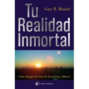 TU REALIDAD INMORTAL: COMO ROMPER EL CIELO DE NACIMIENTO Y M | 9788493727406 | RENARD, GARY R. | Llibreria L'Altell - Llibreria Online de Banyoles | Comprar llibres en català i castellà online - Llibreria de Girona