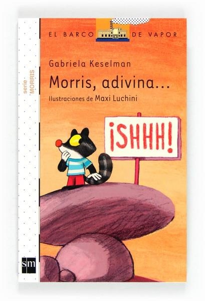 MORRIS, ADIVINA... | 9788467556261 | KESELMAN PORTER, GABRIELA | Llibreria Online de Banyoles | Comprar llibres en català i castellà online