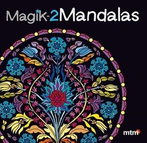 MAGIK-2 MANDALAS | 9788415278368 | MTM | Llibreria L'Altell - Llibreria Online de Banyoles | Comprar llibres en català i castellà online - Llibreria de Girona