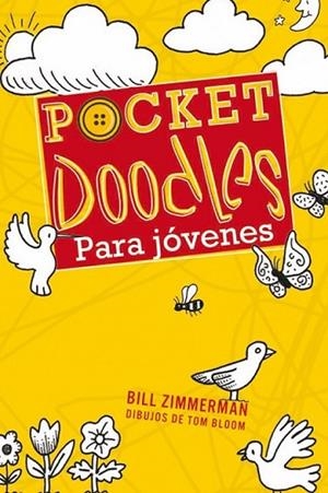 POCKET DOODLE PARA JÓVENES | 9788415278214 | ZIMMERMAN, BILL | Llibreria L'Altell - Llibreria Online de Banyoles | Comprar llibres en català i castellà online - Llibreria de Girona