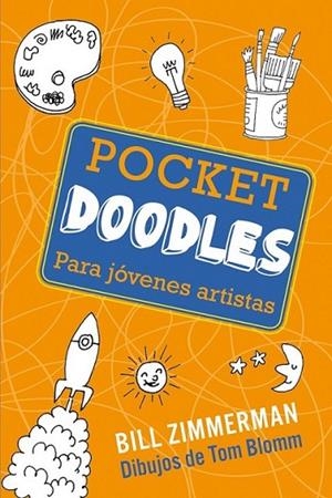 POCKET DOODLE PARA JÓVENES ARTISTAS | 9788415278207 | ZIMMERMAN, BILL | Llibreria L'Altell - Llibreria Online de Banyoles | Comprar llibres en català i castellà online - Llibreria de Girona