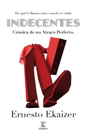 INDECENTES | 9788467007442 |  EKAIZER, ERNESTO | Llibreria L'Altell - Llibreria Online de Banyoles | Comprar llibres en català i castellà online - Llibreria de Girona