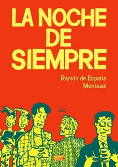 NOCHE DE SIEMPRE, LA / FIN DE SEMANA | 9788499474731 | ESPAÑA MONTESOL, RAMON DE | Llibreria L'Altell - Llibreria Online de Banyoles | Comprar llibres en català i castellà online - Llibreria de Girona
