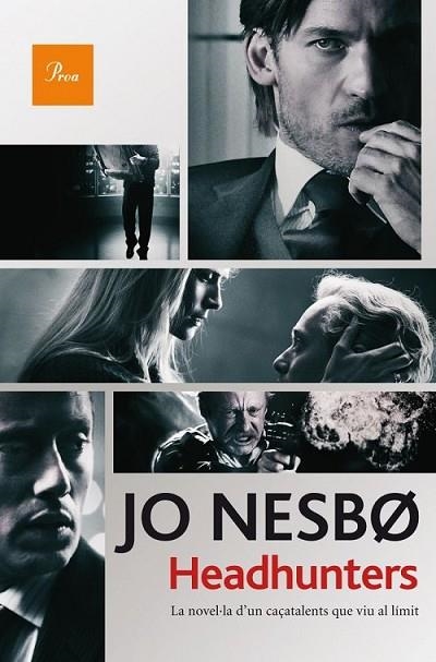 HEADHUNTERS (CATALÀ) | 9788475882994 | JO NESBO | Llibreria L'Altell - Llibreria Online de Banyoles | Comprar llibres en català i castellà online - Llibreria de Girona