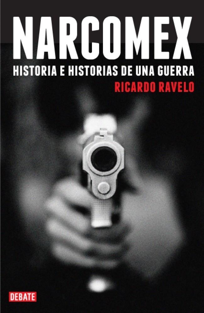 NARCOMEX | 9788483067857 | RAVELO, RICARDO | Llibreria Online de Banyoles | Comprar llibres en català i castellà online