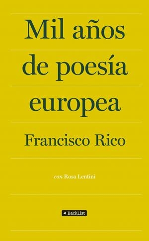 MIL AÑOS DE POESÍA EUROPEA | 9788408009870 | RICO, FRANCISCO | Llibreria L'Altell - Llibreria Online de Banyoles | Comprar llibres en català i castellà online - Llibreria de Girona