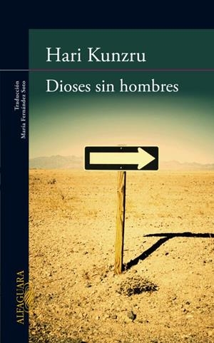 DIOSES SIN HOMBRES | 9788420403137 | KUNZRU, HARI | Llibreria Online de Banyoles | Comprar llibres en català i castellà online