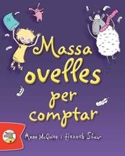 MASSA OVELLES PER COMPTAR | 9788492880324 | MCQUINN, ANNA / SHAW, HANNAH | Llibreria L'Altell - Llibreria Online de Banyoles | Comprar llibres en català i castellà online - Llibreria de Girona