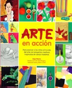 ARTE EN ACCIÓN | 9788415053163 | PITAMIC, MAJA | Llibreria L'Altell - Llibreria Online de Banyoles | Comprar llibres en català i castellà online - Llibreria de Girona