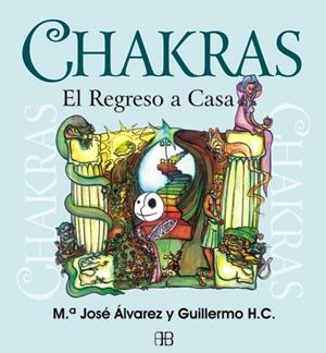 CHAKRAS, EL REGRESO A CASA | 9788415292128 | ÁLVAREZ GARRIDO, MARÍA JOSÉ | Llibreria Online de Banyoles | Comprar llibres en català i castellà online