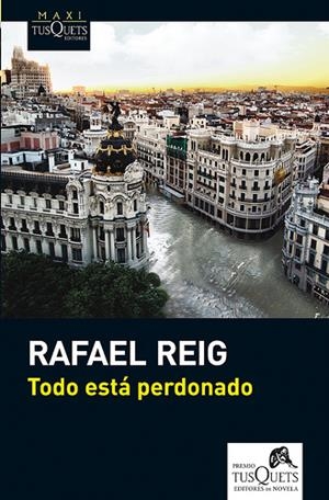 TODO ESTÁ PERDONADO | 9788483836163 | REIG CARRIEDO, RAFAEL | Llibreria L'Altell - Llibreria Online de Banyoles | Comprar llibres en català i castellà online - Llibreria de Girona