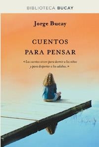 CUENTOS PARA PENSAR (BIBBUC) | 9788492981885 | BUCAY, JORGE | Llibreria L'Altell - Llibreria Online de Banyoles | Comprar llibres en català i castellà online - Llibreria de Girona