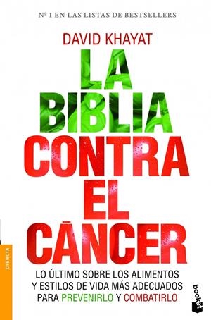 BIBLIA CONTRA EL CÁNCER, LA | 9788499981642 | KHAYAT, DAVID  | Llibreria Online de Banyoles | Comprar llibres en català i castellà online